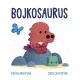 Kniha pre plaché deti – Bojkosaurus a jeho dobrodružstvo