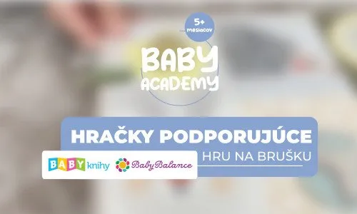 BABY ACADEMY - Hračky podporujúce hru na brušku