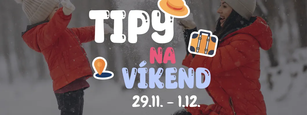 Tipy na víkend 29.11. - 1.12. od Oliviaonboard.sk Tipy na víkend 29.11. - 1.12. od Oliviaonboard.sk