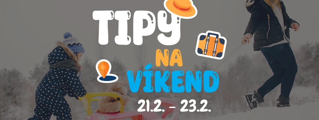 Tipy na víkend 21.2. - 23.2. od Oliviaonboard.sk Tipy na víkend 21.2. - 23.2. od Oliviaonboard.sk