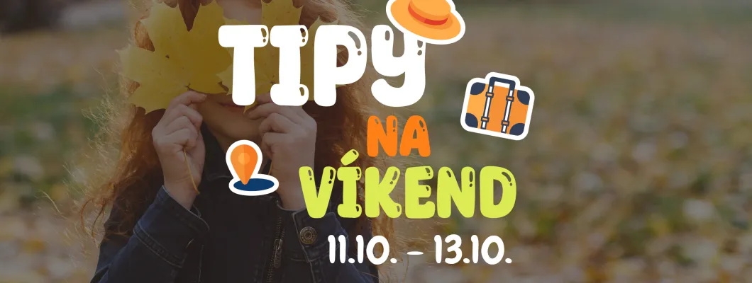 Tipy na víkend 11.10. - 13.10. od Oliviaonboard.sk Tipy na víkend 11.10. - 13.10. od Oliviaonboard.sk