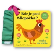 Kde je pani Sliepočka? Knižka do kočíka