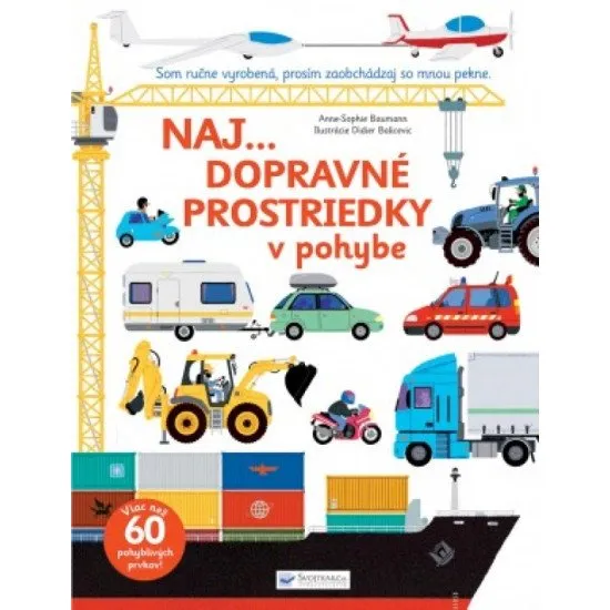 Naj... dopravné prostriedky v pohybe