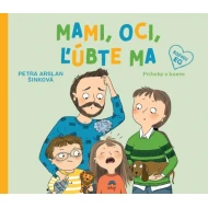 Mami, oci, ľúbte ma Mami, oci, ľúbte ma