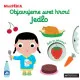 MiniPÉDIA Objavujeme svet hrou! Jedlo