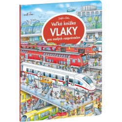 Veľká knižka VLAKY pre malých rozprávačov
