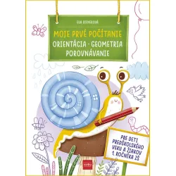Moje prvé počítanie ORIENTÁCIA, GEOMETRIA, POROVNÁVANIE