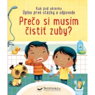 Prečo si musím čistiť zuby? - Kuk pod okienko