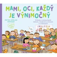 Mami, oci, každý je výnimočný
