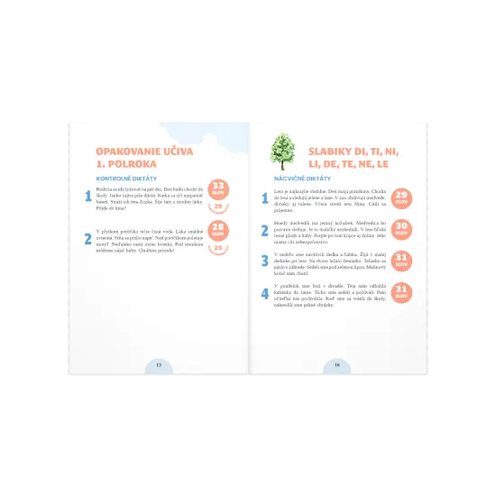 Hravé diktáty 2 je zameraná na precvičovanie správneho písania a upevňovanie vedomostí zo slovenskej gramatiky na prvom stupni základnej školy.