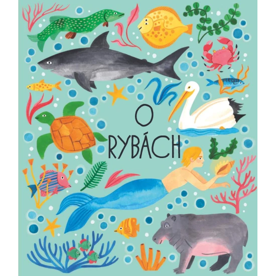 Veľká kniha podmorských rozprávok – príbehy z oceánov celého sveta