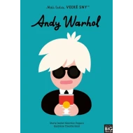 Andy Warhol - Malí ľudia, veľké sny