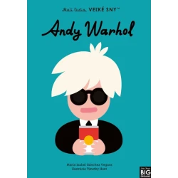 Andy Warhol - Malí ľudia, veľké sny