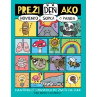 Preži deň ako hovienko, sopka či panda