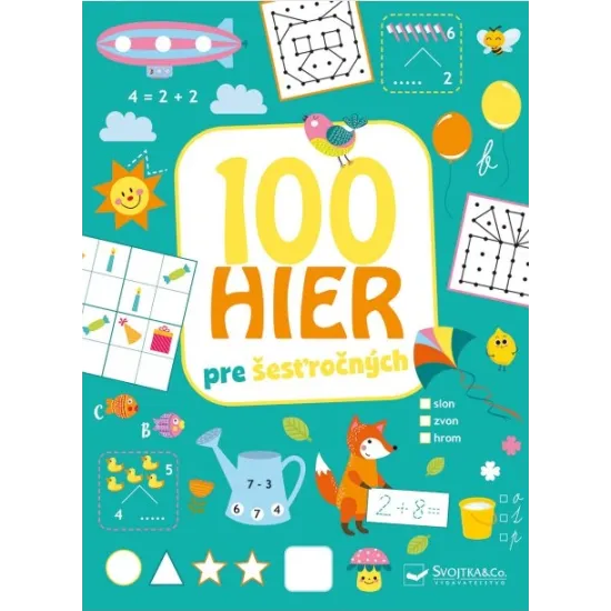 100 hier pre šesťročných. Zošit s množstvom aktivít zabaví deti od 6 rokov.