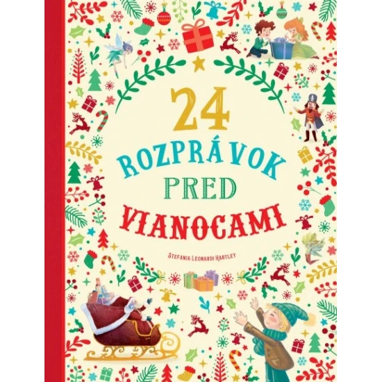 Kniha 24 rozprávok pred Vianocami – detské vianočné príbehy s ilustráciami