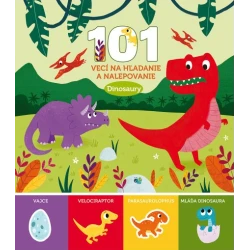 Dinosaury - 101 vecí na hľadanie a nalepovanie