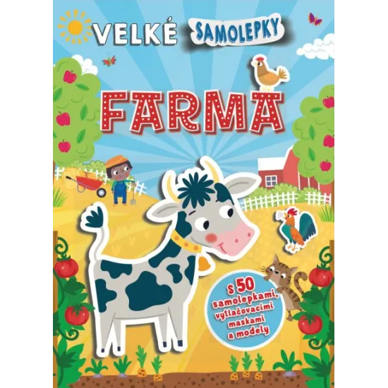 Vydaj sa na farmu za poriadnym dobrodružstvom s 50 samolepkami, vytláčacími maskami a modelmi!