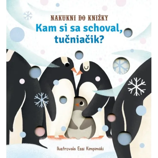 Otáčaj stránky s výrezmi a zabav sa pri hľadaní malého tučniačika. Nájdeš ho?