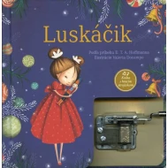 Luskáčik - Kniha s hracím strojčekom Luskáčik - Kniha s hracím strojčekom