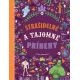 Ilustrovaná detská kniha Strašidelné a tajomné príbehy s upírmi, múmiami, vlkolakmi a duchmi
