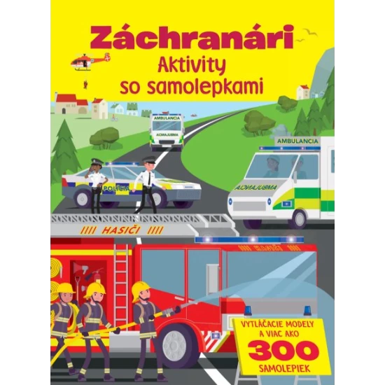 Priprav sa do akcie a na záchranu životov s 300 samolepkami a vytláčacími modelmi.