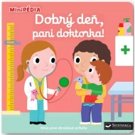 MiniPÉDIA – Dobrý deň, pani doktorka!