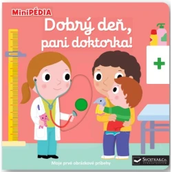 MiniPÉDIA – Dobrý deň, pani doktorka!